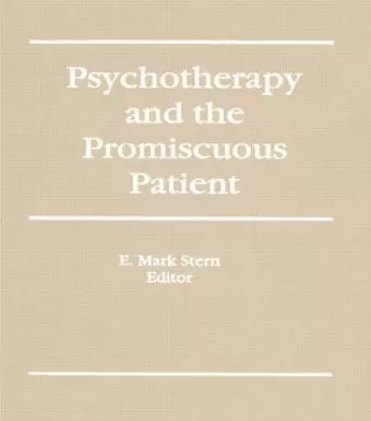 Psychotherapy and the Promiscuous Patient cover