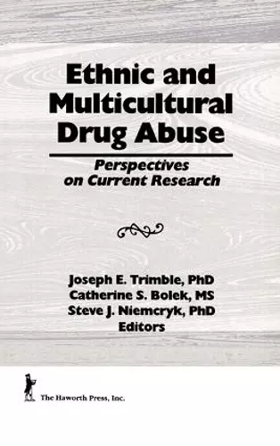 Ethnic and Multicultural Drug Abuse cover
