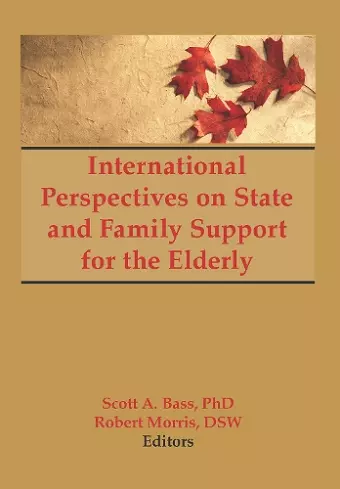 International Perspectives on State and Family Support for the Elderly cover