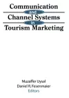 Communication and Channel Systems in Tourism Marketing cover