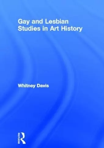 Gay and Lesbian Studies in Art History cover