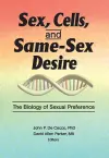 Sex, Cells, and Same-Sex Desire cover