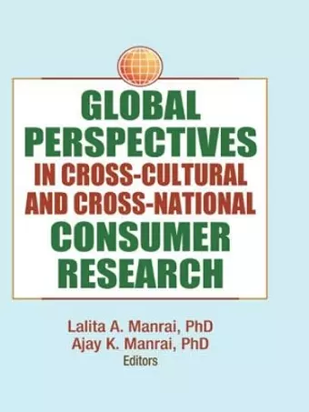 Global Perspectives in Cross-Cultural and Cross-National Consumer Research cover