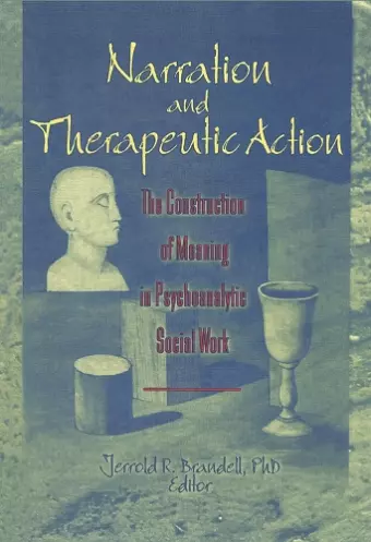 Narration and Therapeutic Action cover