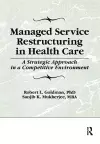 Managed Service Restructuring in Health Care cover