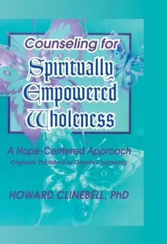 Counseling for Spiritually Empowered Wholeness cover