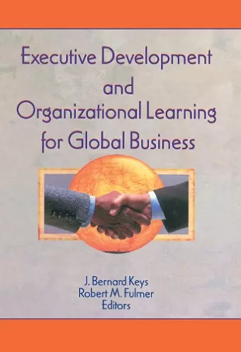 Executive Development and Organizational Learning for Global Business cover