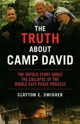 The Truth About Camp David cover