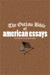 The Outlaw Bible of American Essays cover