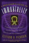 A Beginner's Guide to Immortality cover