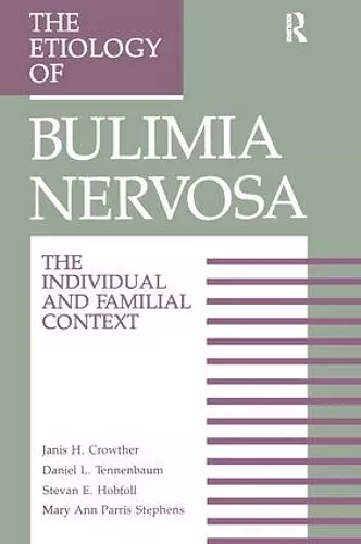 The Etiology Of Bulimia Nervosa cover