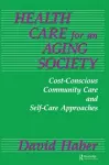 Health Care for an Aging Society cover