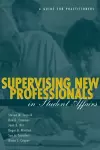 Supervising New Professionals in Student Affairs cover