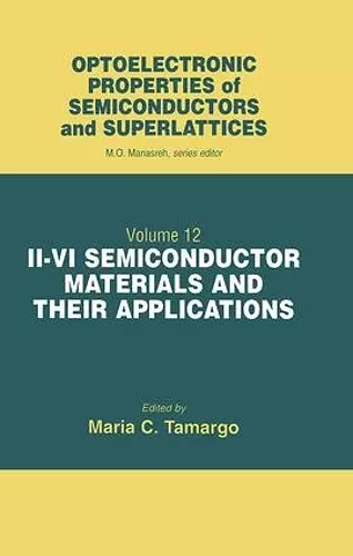 II-VI Semiconductor Materials and their Applications cover