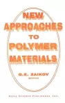 New Approaches to Polymer Materials cover