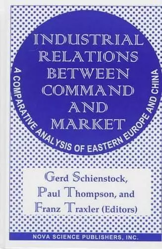 Industrial Relations Between Command & Market cover