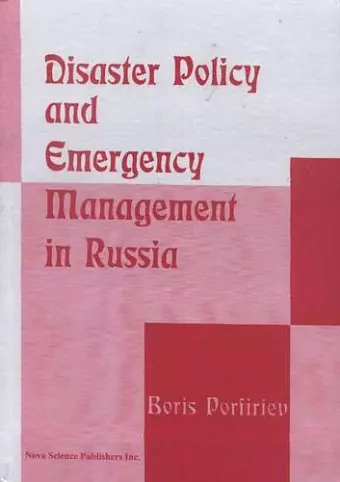 Disaster Policy & Emergency Management in Russia cover