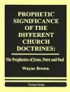 Prophetic Significance of the Different Church Doctrines cover