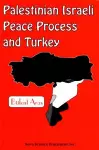 Palestinian Israeli Peace Process & Turkey cover