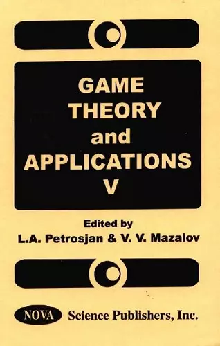 Game Theory & Applications, Volume 5 cover