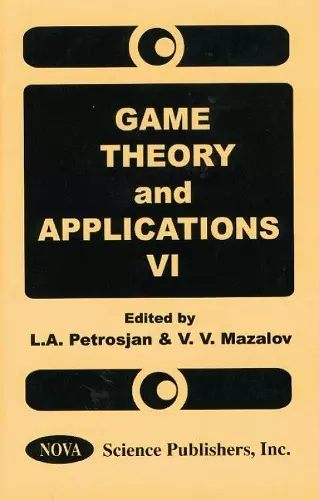 Game Theory & Applications, Volume 6 cover