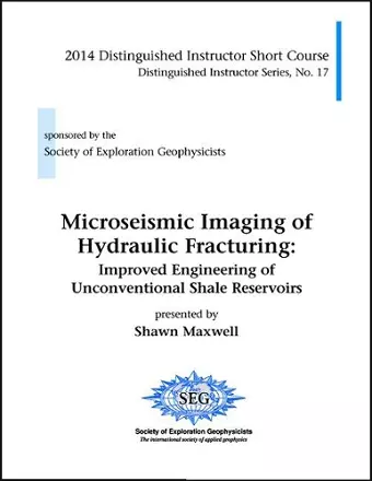 Microseismic Imaging of Hydraulic Fracturing cover