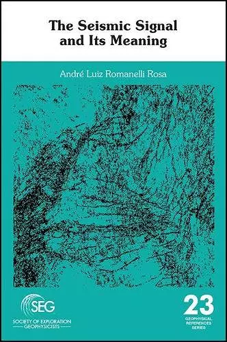 The Seismic Signal and Its Meaning cover