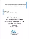 Seismic Attributes as the Framework for Data Integration Throughout the Oilfield Life Cycle cover