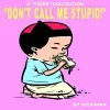 Don't Call Me Stupid cover