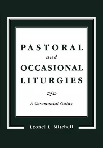 Pastoral and Occasional Liturgies cover