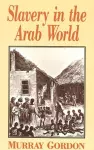 Slavery in the Arab World cover