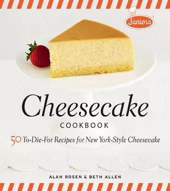 Junior′s Cheesecake Cookbook cover