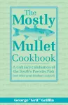 The Mostly Mullet Cookbook cover