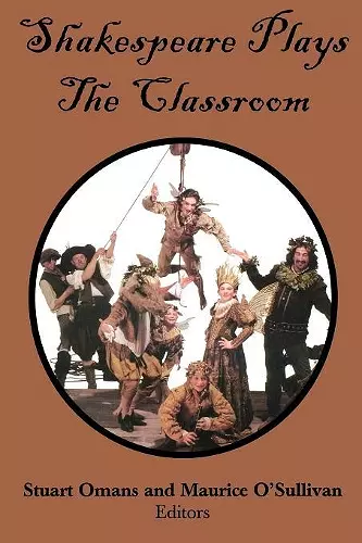 Shakespeare Plays the Classroom cover