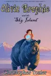 Olivia Brophie and the Sky Island cover