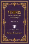 Numbers -- Their Meaning and Magic, Vol. I cover