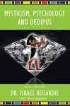 Mysticism, Psychology and Oedipus cover