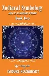 Zodiacal Symbology And It's Planetary Power cover