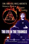Dr Israel Regardie's Definitive Work on Aleister Crowley cover