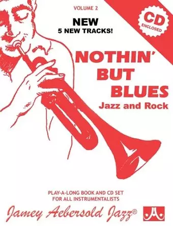Volume 2: Nothin' But Blues (With Free Audio CD) cover