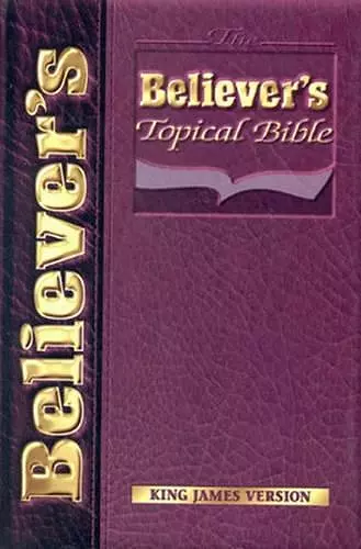 Believers Topical Bible-KJV cover