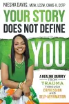 Your Story Does Not Define You cover