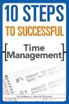 10 Steps to Successful Time Management cover