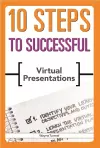 10 Steps to Successful Virtual Presentations cover