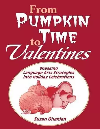 From Pumpkin Time to Valentines cover