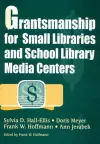 Grantsmanship for Small Libraries and School Library Media Centers cover