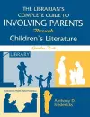 The Librarian's Complete Guide to Involving Parents Through Children's Literature cover