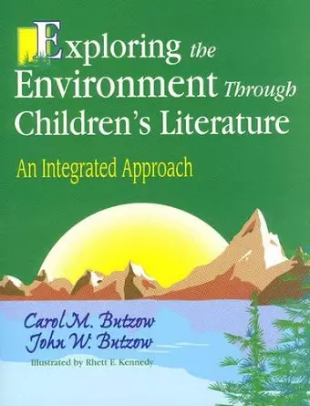 Exploring the Environment Through Children's Literature cover