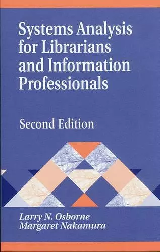 Systems Analysis for Librarians and Information Professionals, 2nd Edition cover