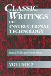 Classic Writings on Instructional Technology cover
